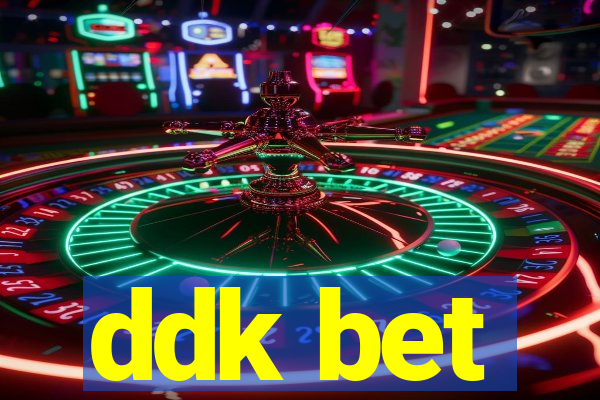 ddk bet